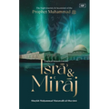 Forgotten Moments from the Isra & Miraj