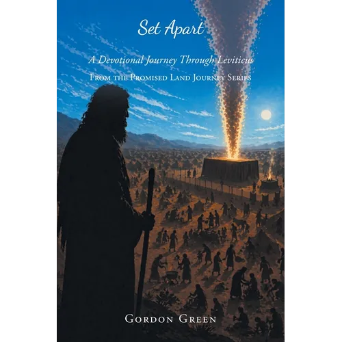 Set Apart: A Devotional Journey Through Leviticus