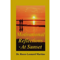 Motivational Reflections - At Sunset