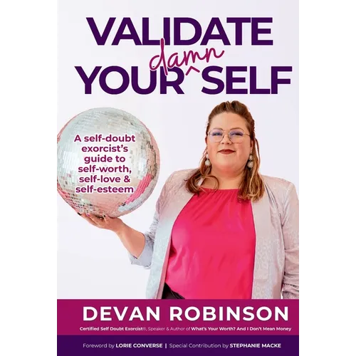 Validate Your Damn Self