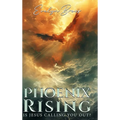 Phoenix Rising: Is Jesus Calling You Out?