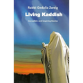 Living Kaddish: Incredible and Inspiring Stories