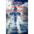 Light in the Darkness; Daily Devotions For Troubled Times