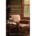 Inhabitable Shalom: Relational, Restorative Theology Answering the Grief
