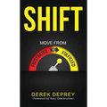 Shift: Move from Frustrated to Fulfilled