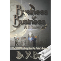 Business is Business: As It Pleases God(R)