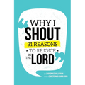 Why I Shout