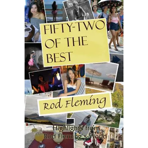 Fifty-Two of the Best: Highlights from Rod Fleming's World