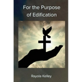 For the Purpose of Edificaiton