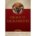 Grace and the Sacraments
