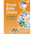 Visual Bible Charts: New Testament: A Step-By-Step Guide