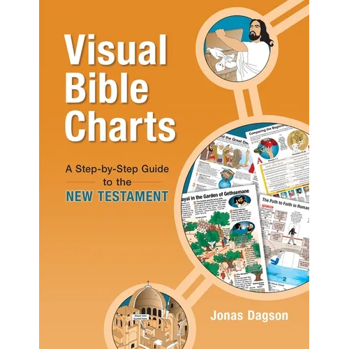 Visual Bible Charts: New Testament: A Step-By-Step Guide