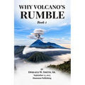 Why Volcano's Rumble