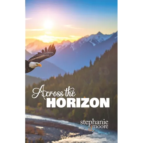 Across the Horizon: A 31-Day Devotional on Legacy Prayer