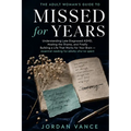 Missed for Years: The Adult Woman's Guide to Understanding Late-Diagnosed ADHD, Healing the Shame, and Finally Building a Life That Works for Your Bra