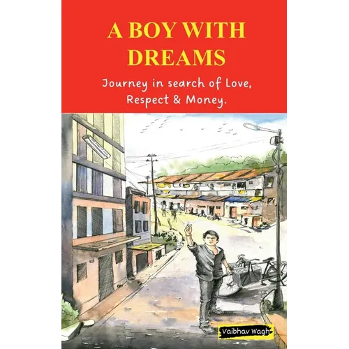 A Boy with Dreams