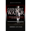 Clouds Without Water: A Brief Study of False Ministers in the New Testament Church