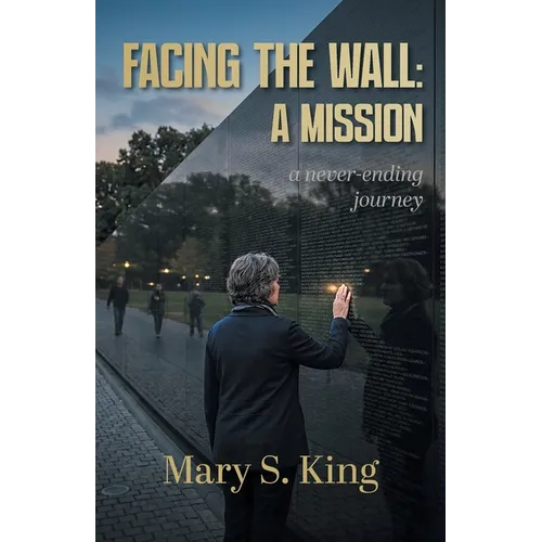 Facing the Wall: A Mission