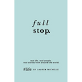 Full Stop & Full Circle: Real Life. Real People. Real Stories from Around the World.