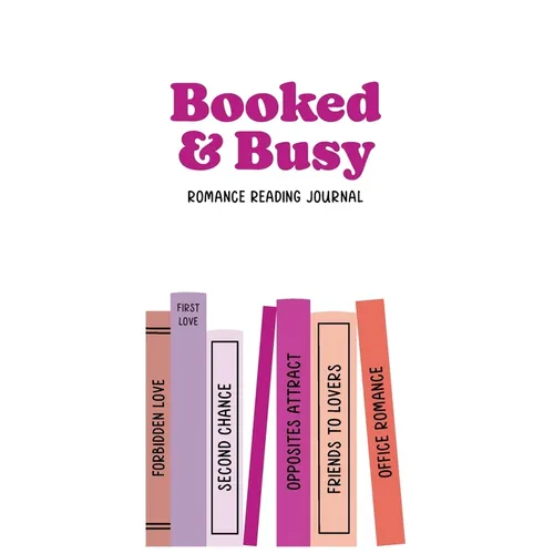 Booked and Busy Romance Reading Journal