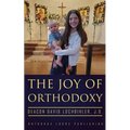 The Joy of Orthodoxy