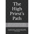 The High Priest's Path: 365 Days of Training the Prophets of Satan's Little Season Through the Books of Jeremiah & Lamentations