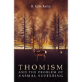 Thomism and the Problem of Animal Suffering