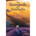 The Sunnyside of Heartache