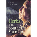 Herbs of the Southern Shaman