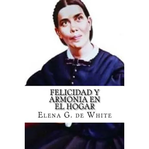 Felicidad y Armonia en el Hogar