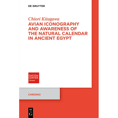 Avian Iconography and Awareness of the Natural Calendar in Ancient Egypt