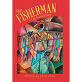 The Fisherman: A Life Transformed
