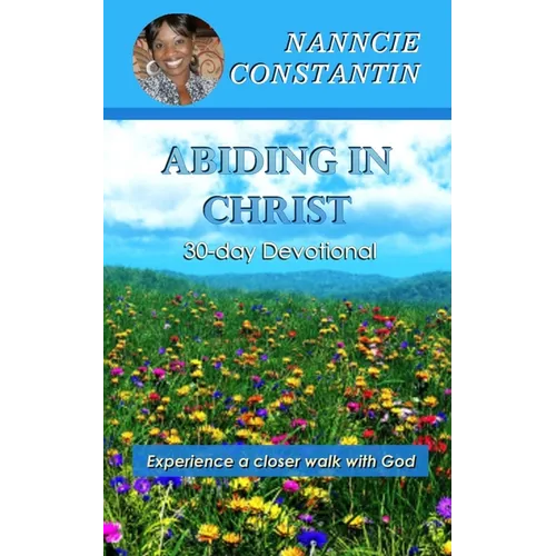 Abiding in Christ: 30-day Devotional