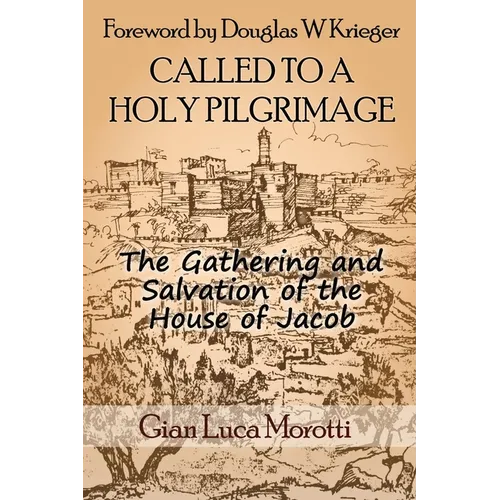Called to a Holy Pilgrimage