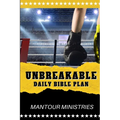 Unbreakable Daily Bible Plan