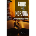 Book Of Mormon Contradictions: Joseph's Book is Put On Trial With The Bible