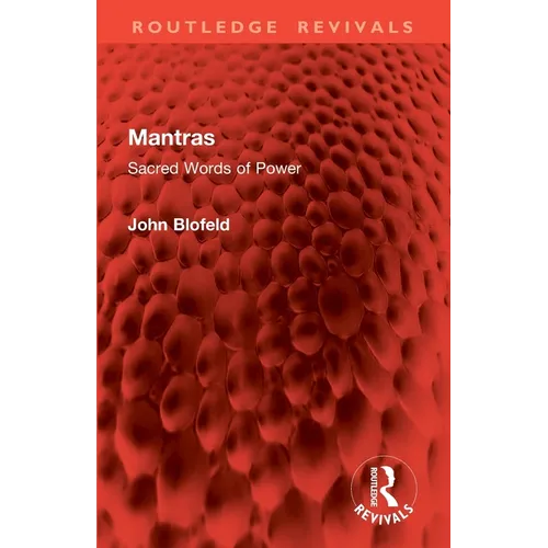 Mantras: Sacred Words of Power