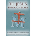 To Jesus Through Mary