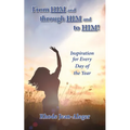 From Him and through Him and to Him