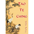 Lao Tse. Tao Te Ching