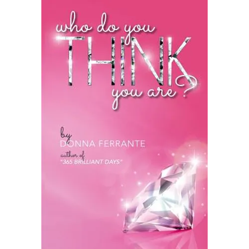 Who Do You Think You Are: The Good Girls Guide to Leaving the Past Behind.