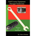 Golf Course Equipment Manager/Technician