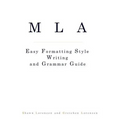 MLA Easy Formatting Style Writing and Grammar Guide