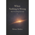 When Nothing Is Wrong (But Everything Feels Off)