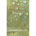 Concerning Spirituals: Volume 2