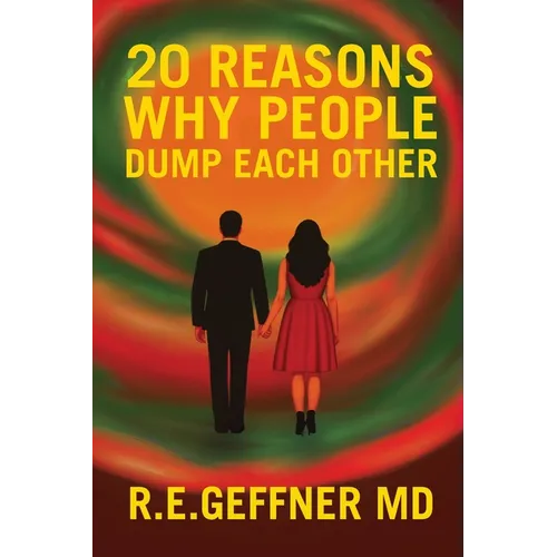 20 Reasons Why People Dump Each Other