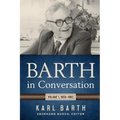 Barth in Conversation