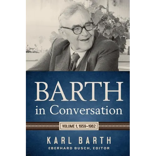 Barth in Conversation