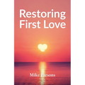 Restoring First Love