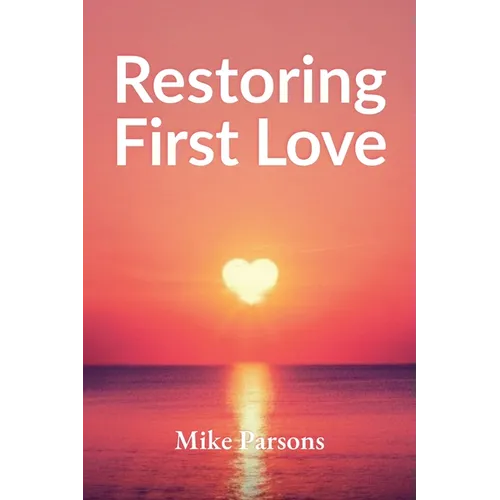Restoring First Love